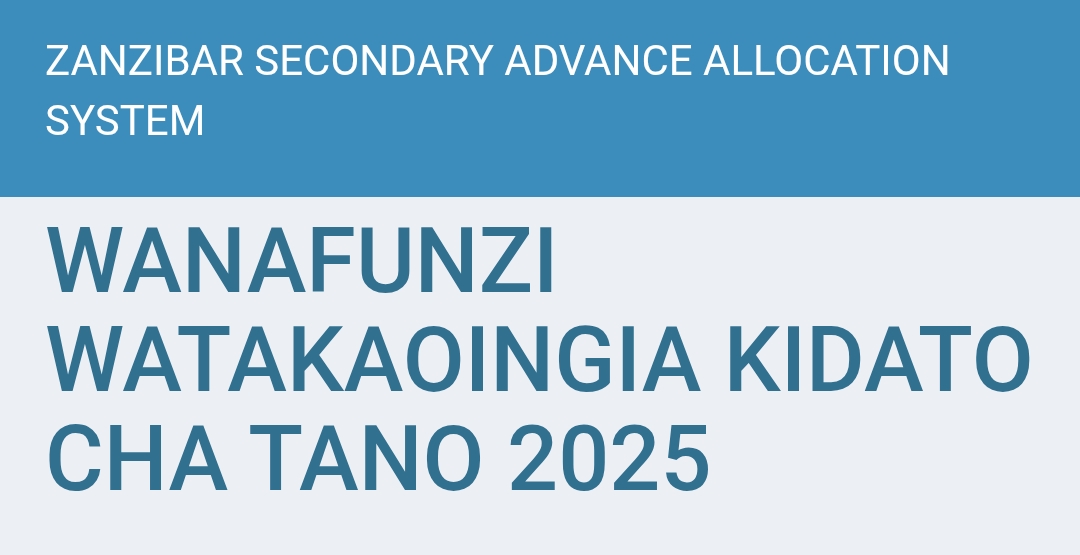 MAJINA ya Waliochaguliwa Kujiunga na Kidato Cha Tano Zanzibar 2025