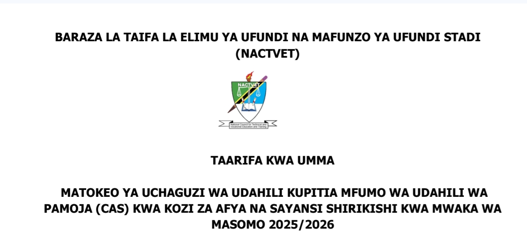 NACTVET Majina 21565 ya Waliochaguliwa Kujiunga na Vyuo Vya Afya na Sayansi Shirikishi 2025/2026