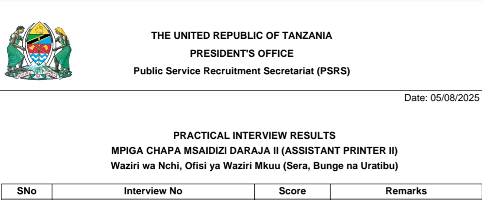MATOKEO ya Usaili Wa Vitendo Mpiga Chapa Msaidizi Daraja II 05/08/2025
