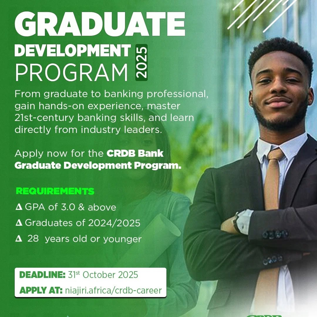 NAFASI Za Kujiunga na CRDB Bank Graduate trainee 2025