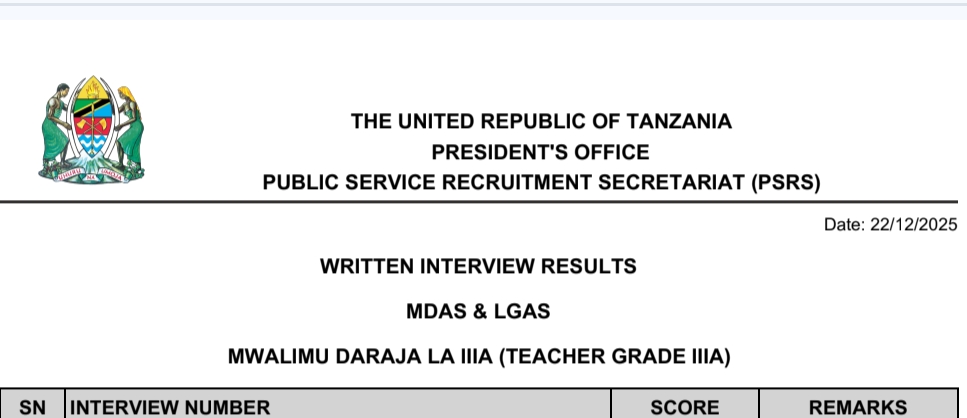 MATOKEO ya Usaili wa Kuandika Mwalimu Daraja la IIIA 20-21/12/2025